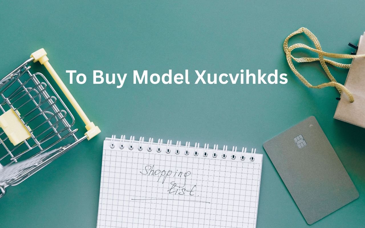 to buy model xucvihkds